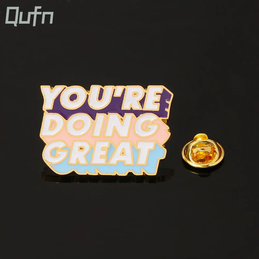 YOU'RE DOING GREAT Letters Encourage Brooch For Child Man Women Fashion Backpack Cute Pin Christmas Halloween Jewelry Gifts