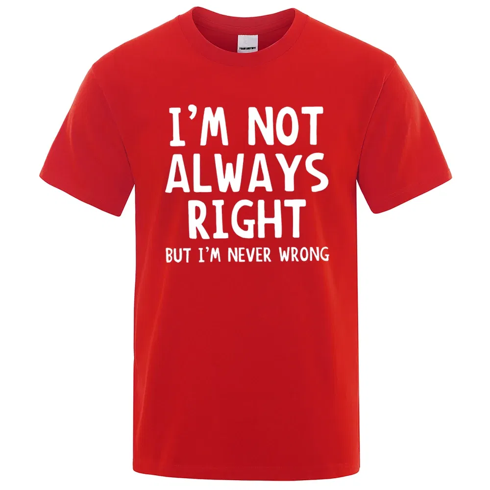 Color: green, Size: M - I'M Not Always Right Letter Male T-Shirt High Quality T Shirts Summer Oversized Short Sleeve Clothes Cotton Loose Street Tops