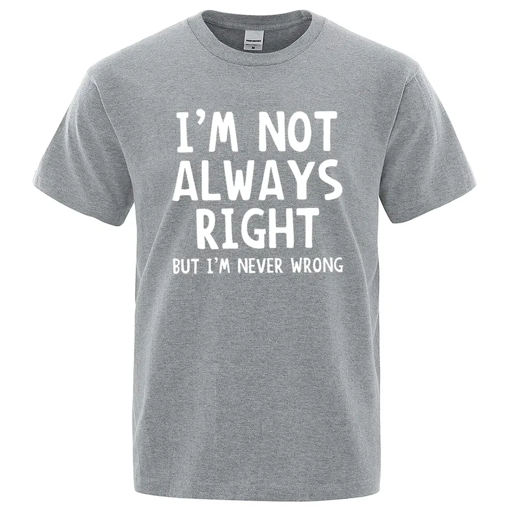 Color: Brown, Size: XXXL - I'M Not Always Right Letter Male T-Shirt High Quality T Shirts Summer Oversized Short Sleeve Clothes Cotton Loose Street Tops
