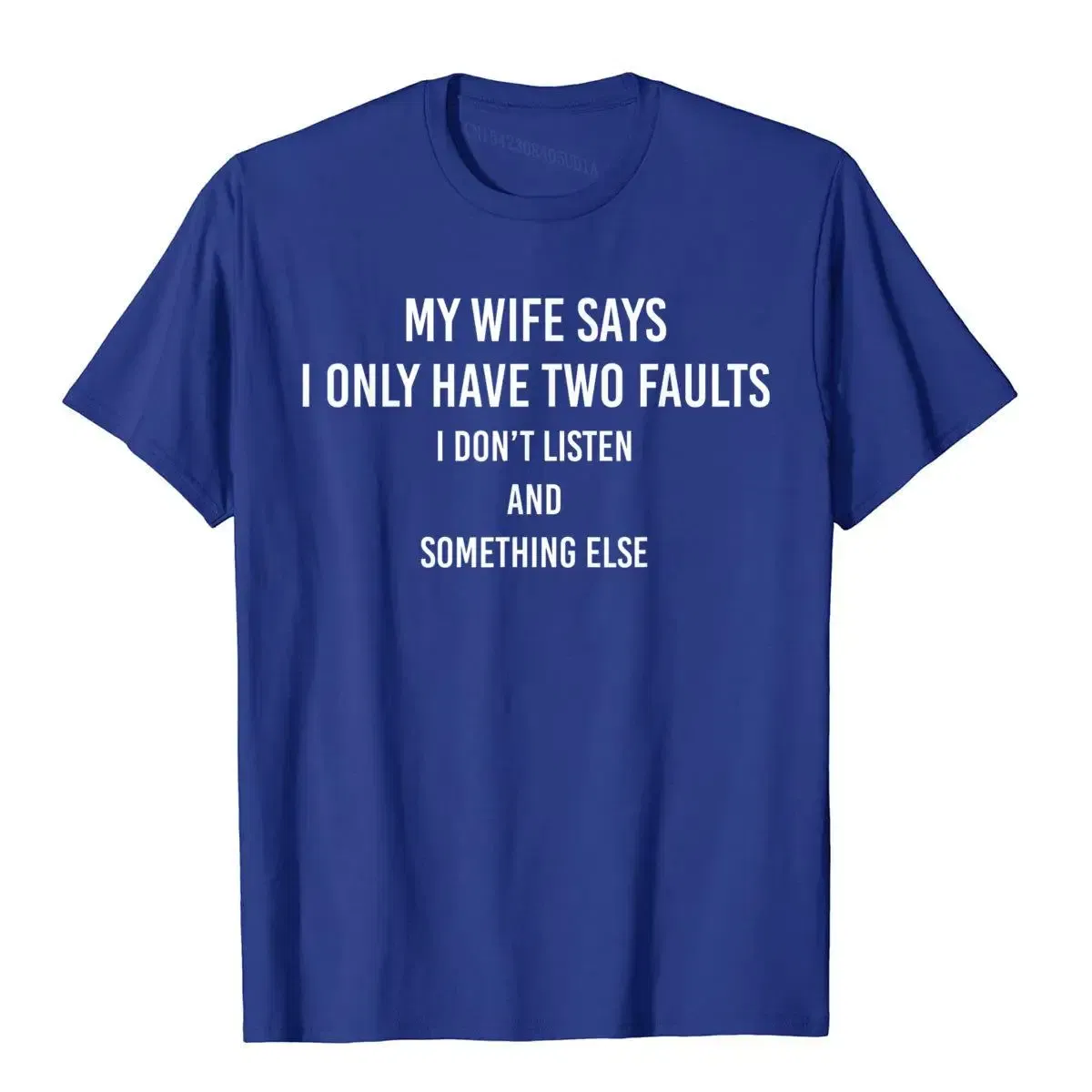 Color: black, Size: L - My Wife Says I Only Have Two Faults Funny Husband Men Gift T-Shirt T Shirts Funny Funky Cotton Tops & Tees High Street For Male